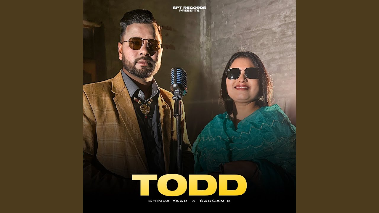 Todd (feat. Sargam B)