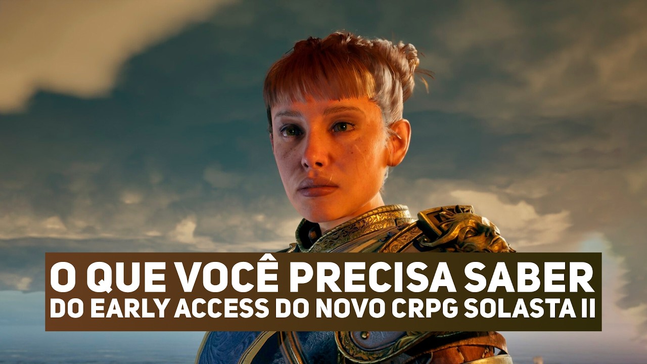 O QUE VOCÊ PRECISA SABER DO EARLY ACCESS DO NOVO CRPG SOLASTA II!