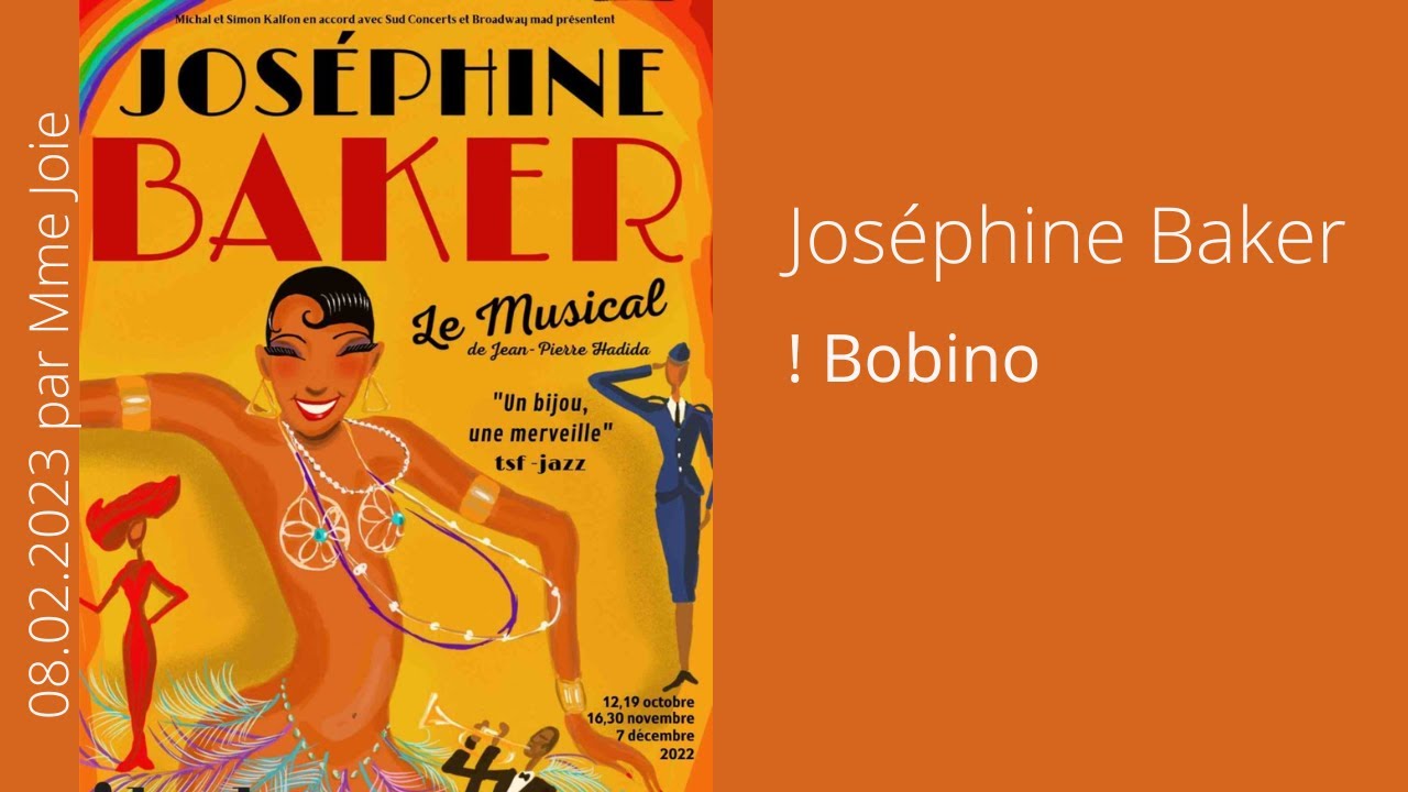 🍌 Josephine Baker – Le musical, ! Bobino, extraits du 08.02.23