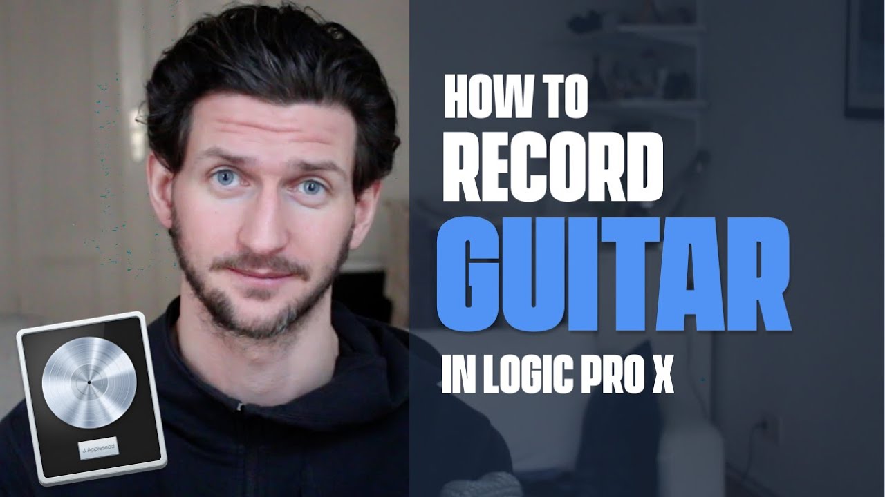 How To Record Guitar In Logic Pro X