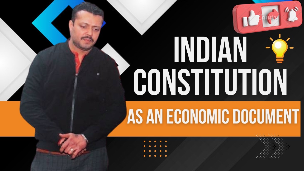 📘 Indian Constitution as an Economic Instrument | Understanding the Economic Philosophy of India