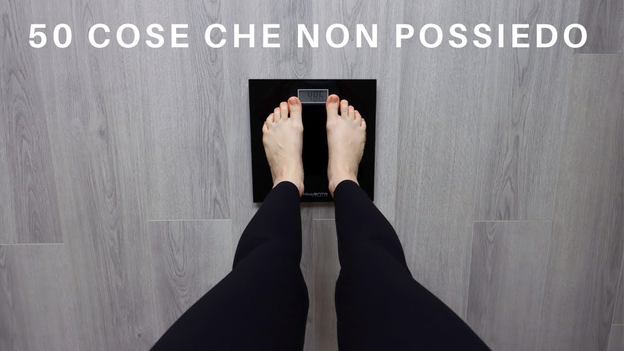 50 cose COMUNI che non possiedo | Minimalismo Risparmio Sostenibilità