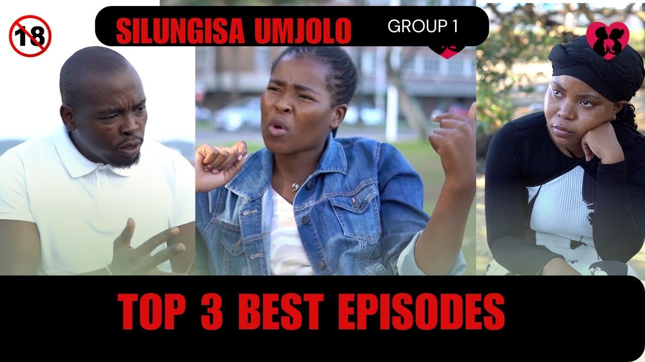 Top 3 best episodes of Silungisa umjolo
