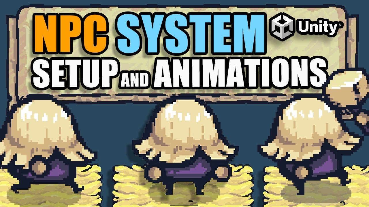 Давайте создадим NPC в Unity! | Эпизод 0 | Настройка и анимация NPC