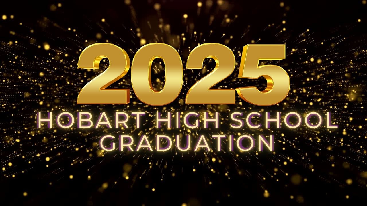 2025 Hobart High School Graduation