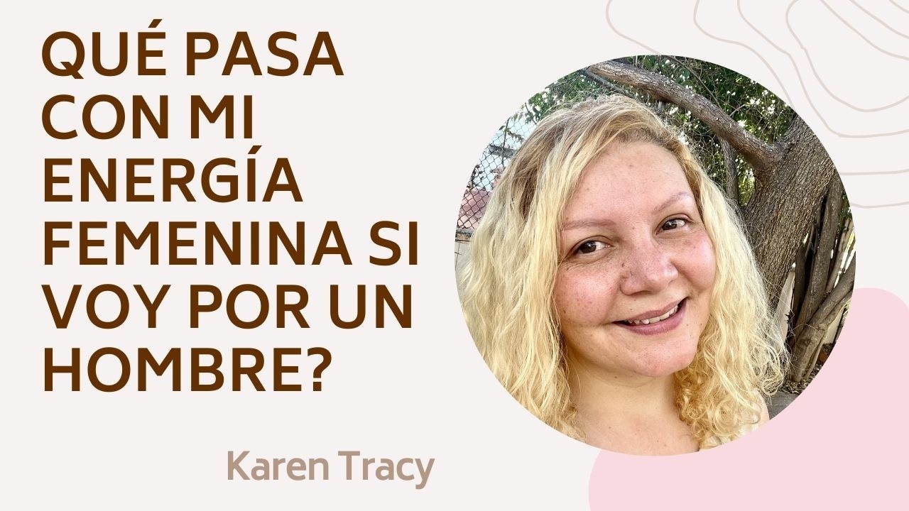 Que pasa con mi Energía Femenina si voy por un Hombre? ✨✨✨✨✨
