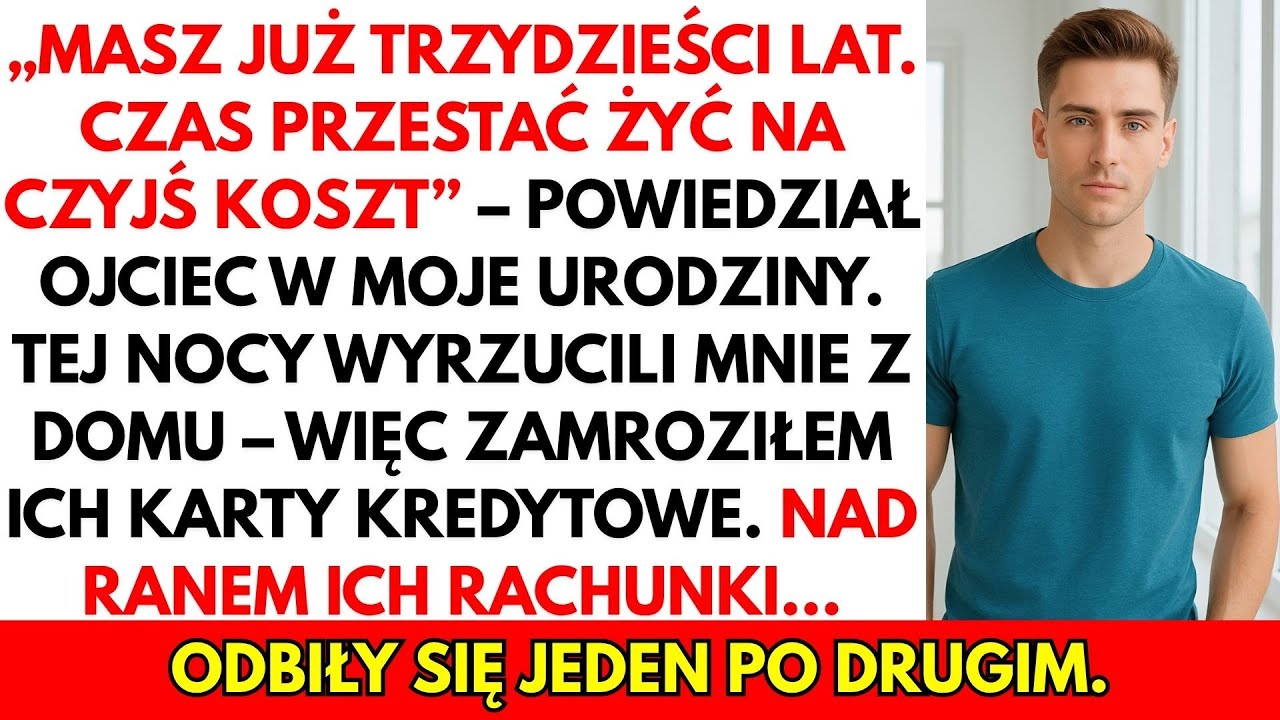 W Urodziny Rodzice Wyrzucili Mnie, Nic Nie Powiedziałem—Rachunki Powiedziały Wszystko