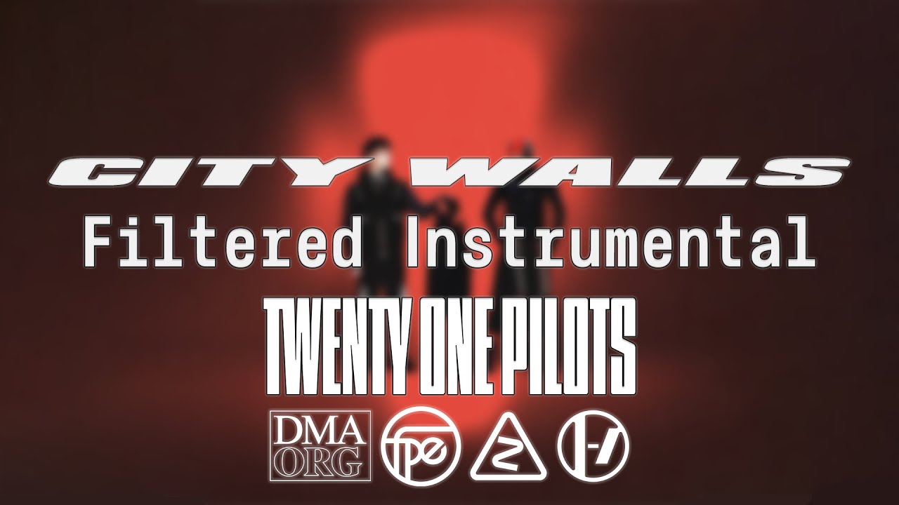 Twenty One Pilots - City Walls (Instrumental)