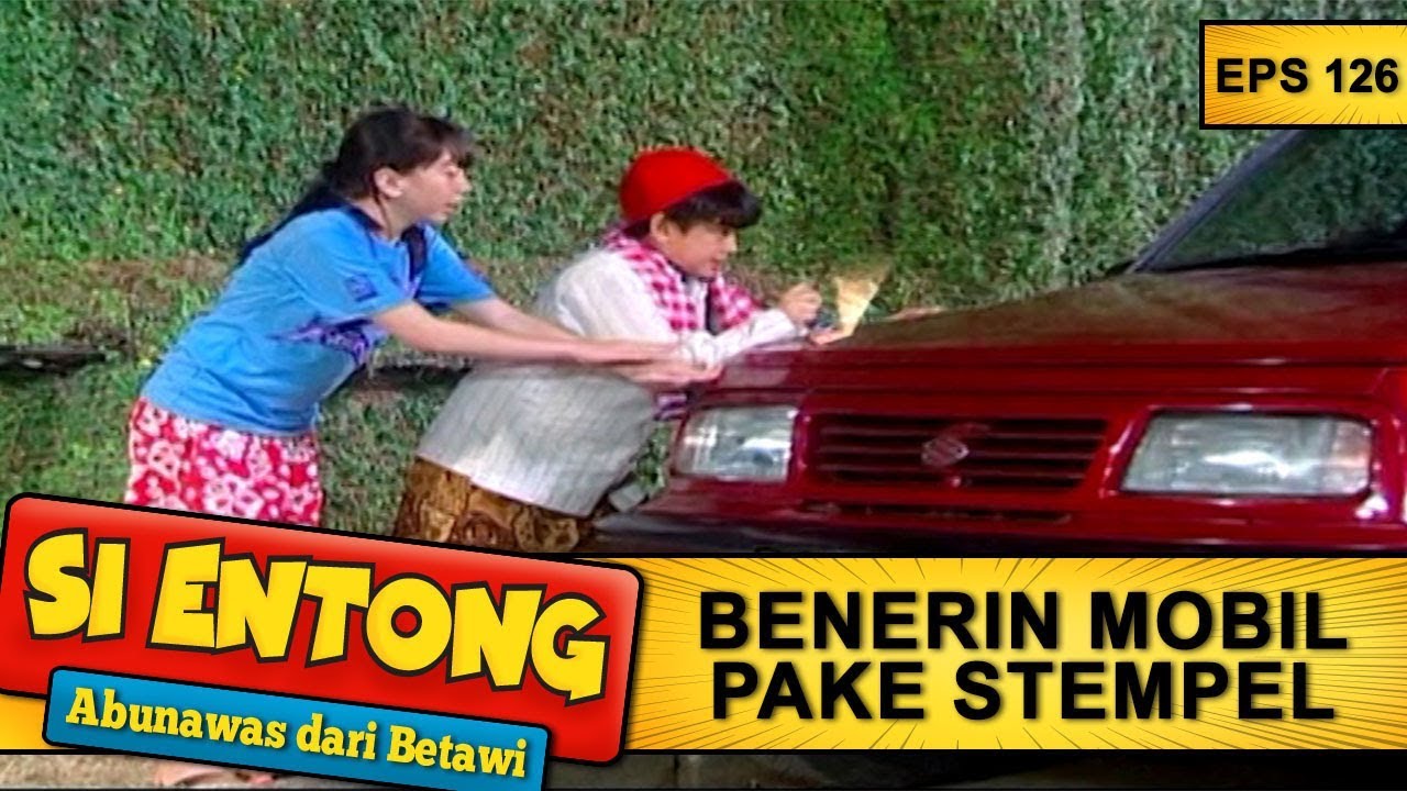Entong Bisa Benerin Mobil Hanya Dengan Stempel -  Si Entong Abunawas Dari Betawi Eps 126 Part 1