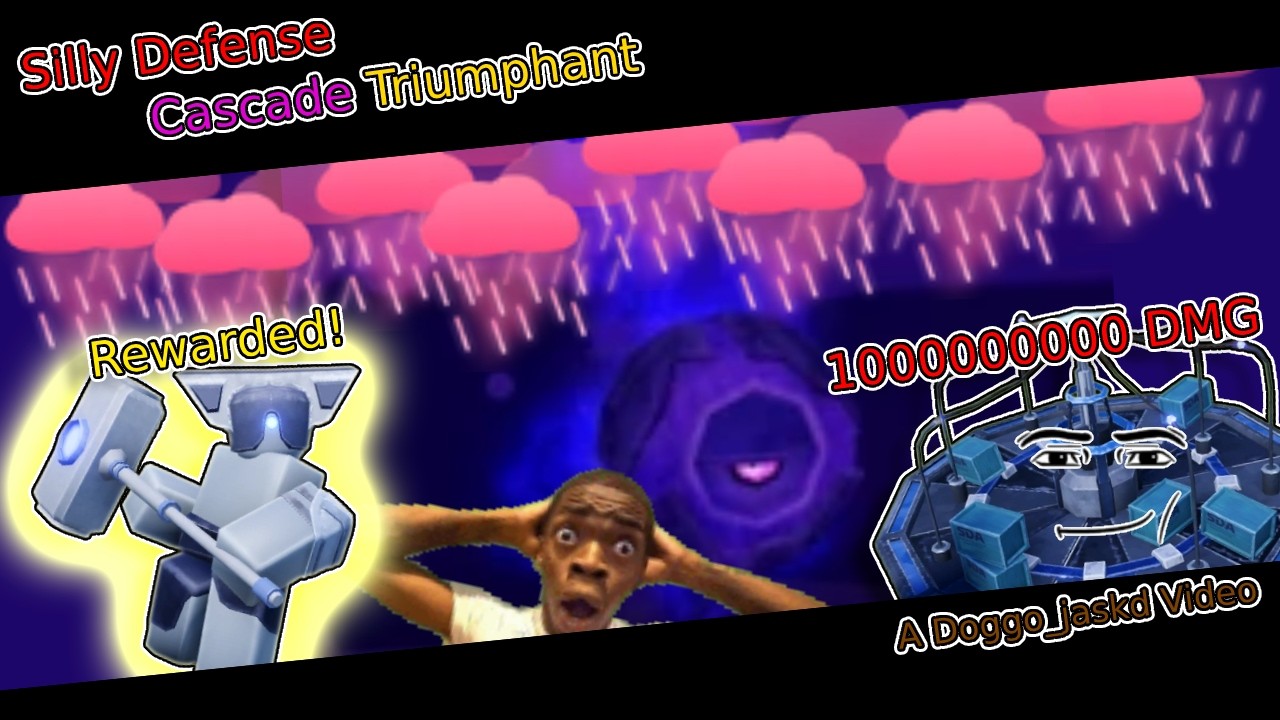 Silly Defense Cascade Triumphant