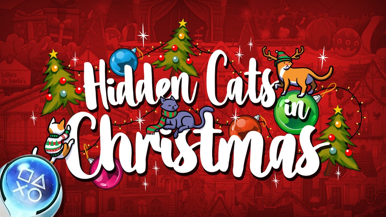 Hidden Cats in Christmas 😻🎄 - Easy 70 min Platinum [100% TROFEOS 🏆] (PS4/PS5).