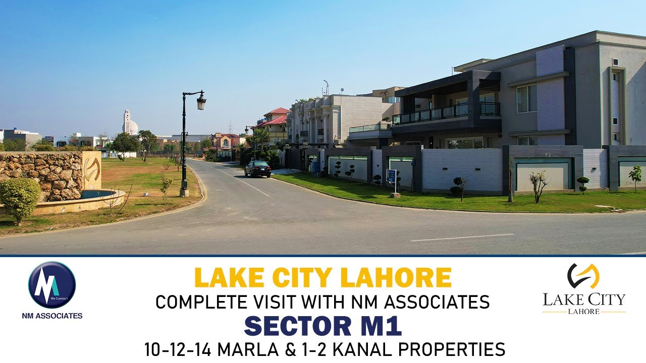 LAKE CITY LAHORE | SECTOR M1 COMPLETE VISIT | NM ASSOCIATES