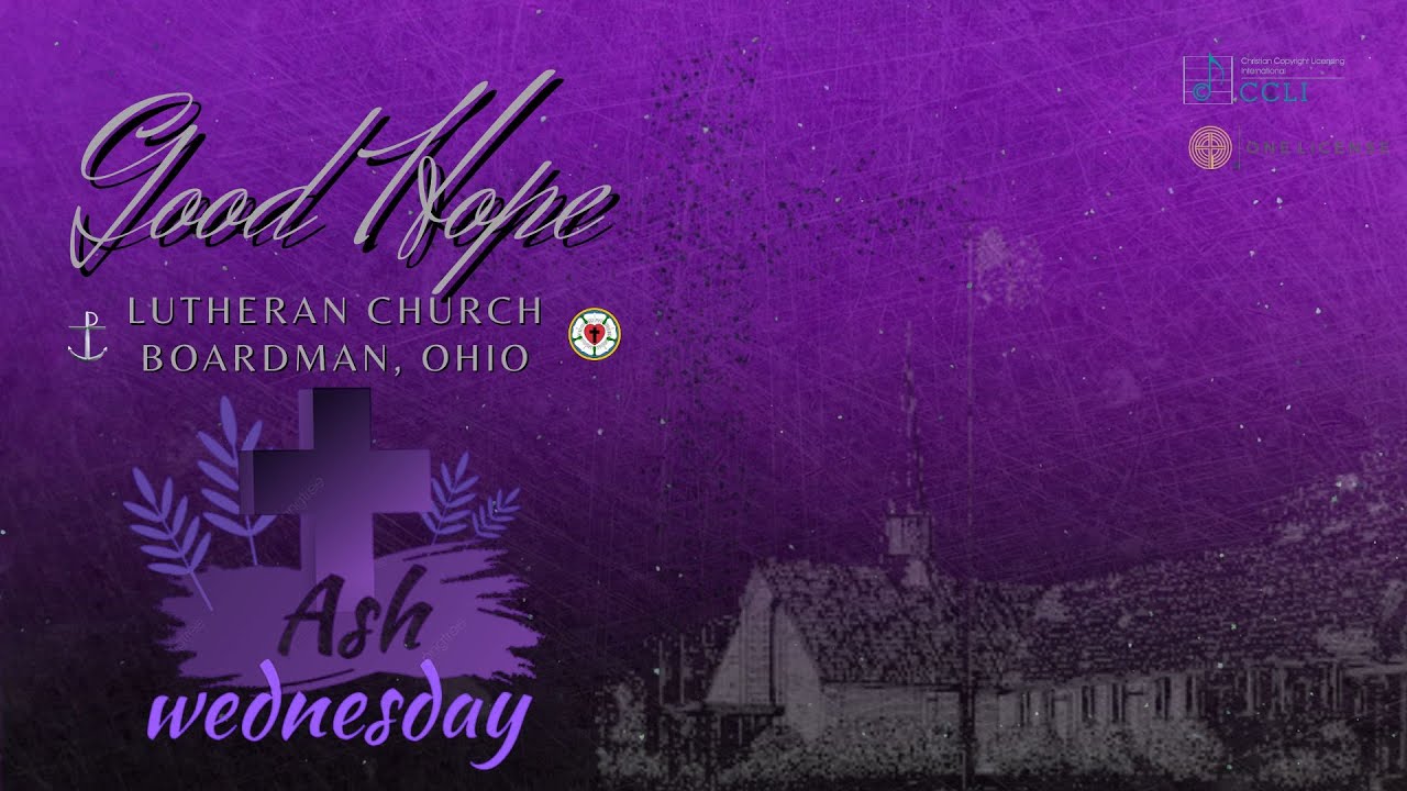 February 18, 2026 7PM Ash Wednesday Service