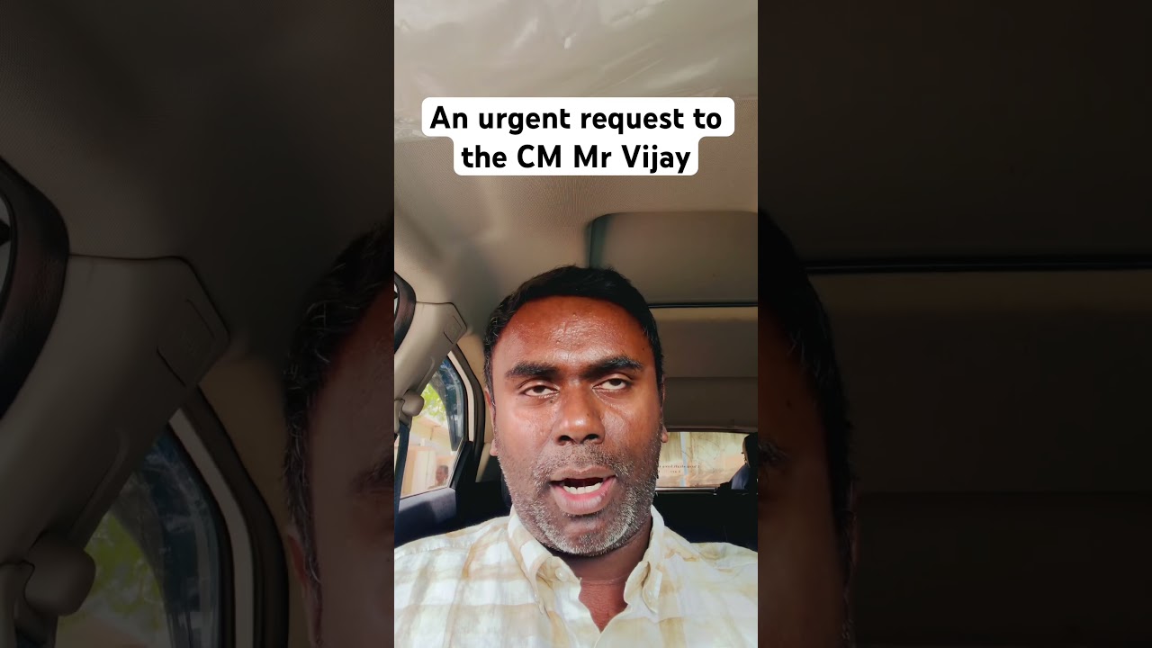 An urgent request to the CM Mr Vijay #cmotamilnadu #tvk #sagayamias