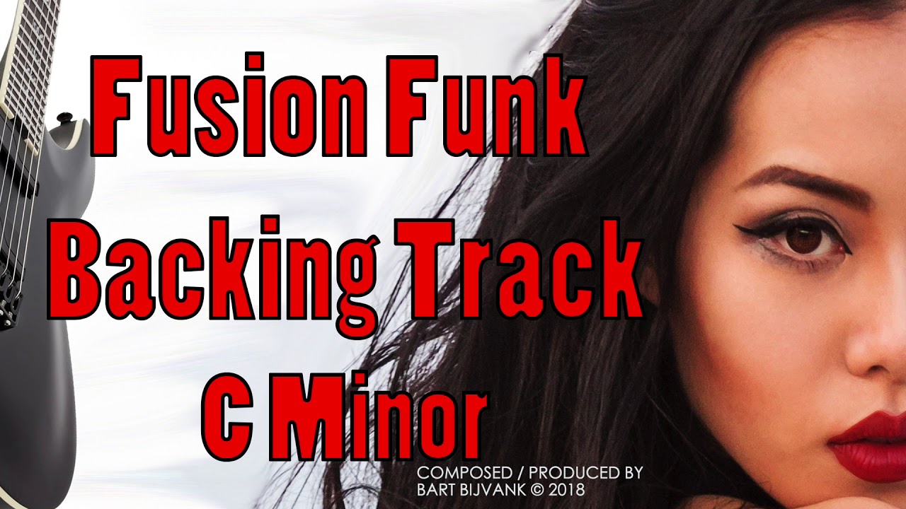 Fusion Funk Backing Track C Minor Funk Like A Boss!