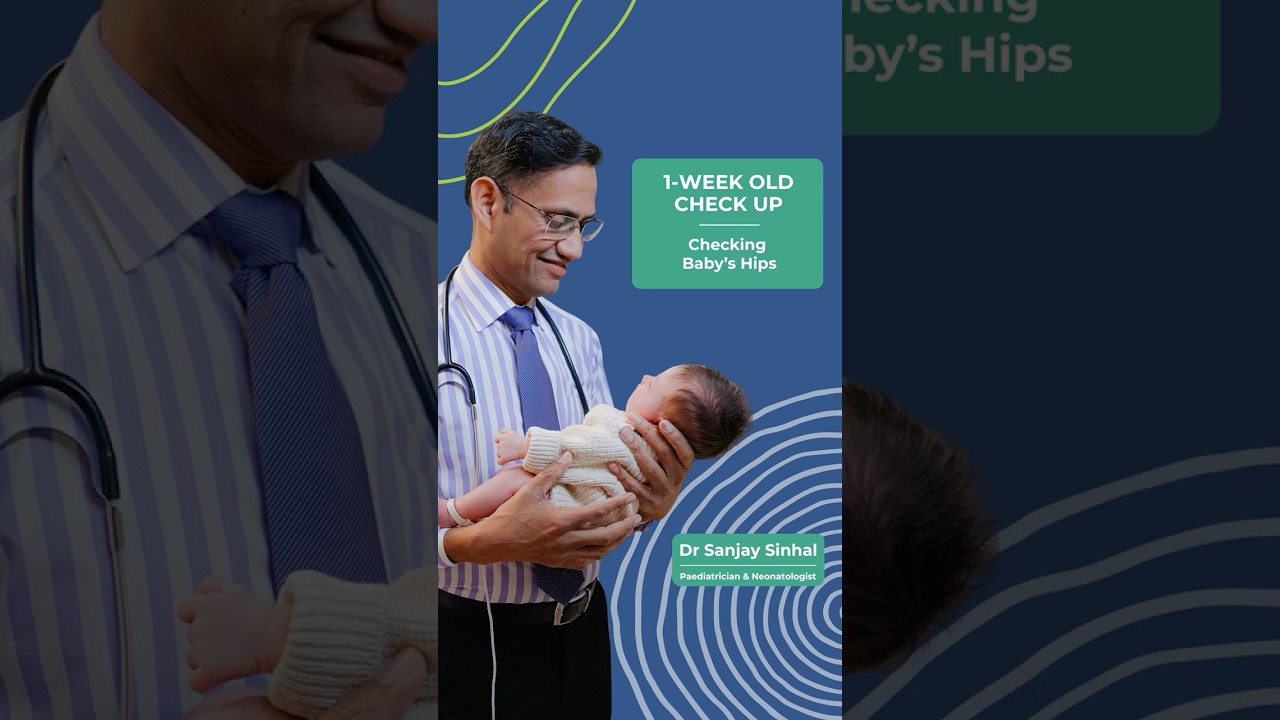 1 Week Check Up with Dr Sanjay Sinhal | Checking Baby's Hips