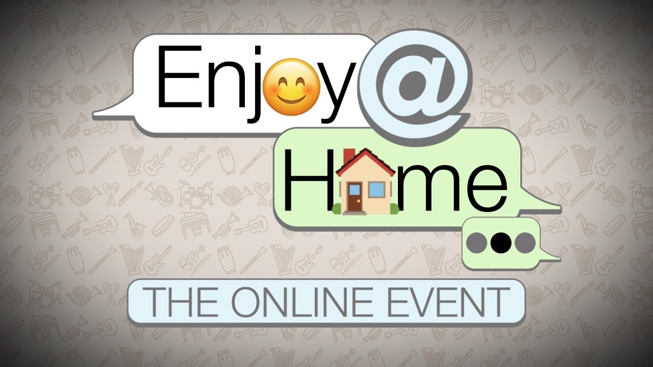 Enjoy@home.... the online event