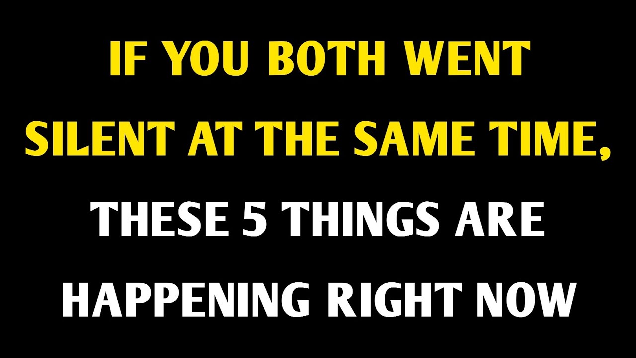 If You Both Went Silent At The Same Time, These 5 Things Are Happening Right Now | Amazing Facts