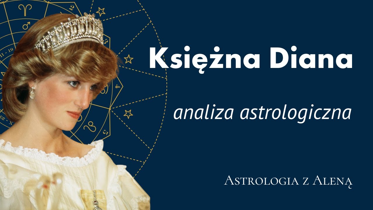Dlaczego doszło do tak wczesnej śmierci? Sprawdźmy kosmogram Królowej ludzkich serc.