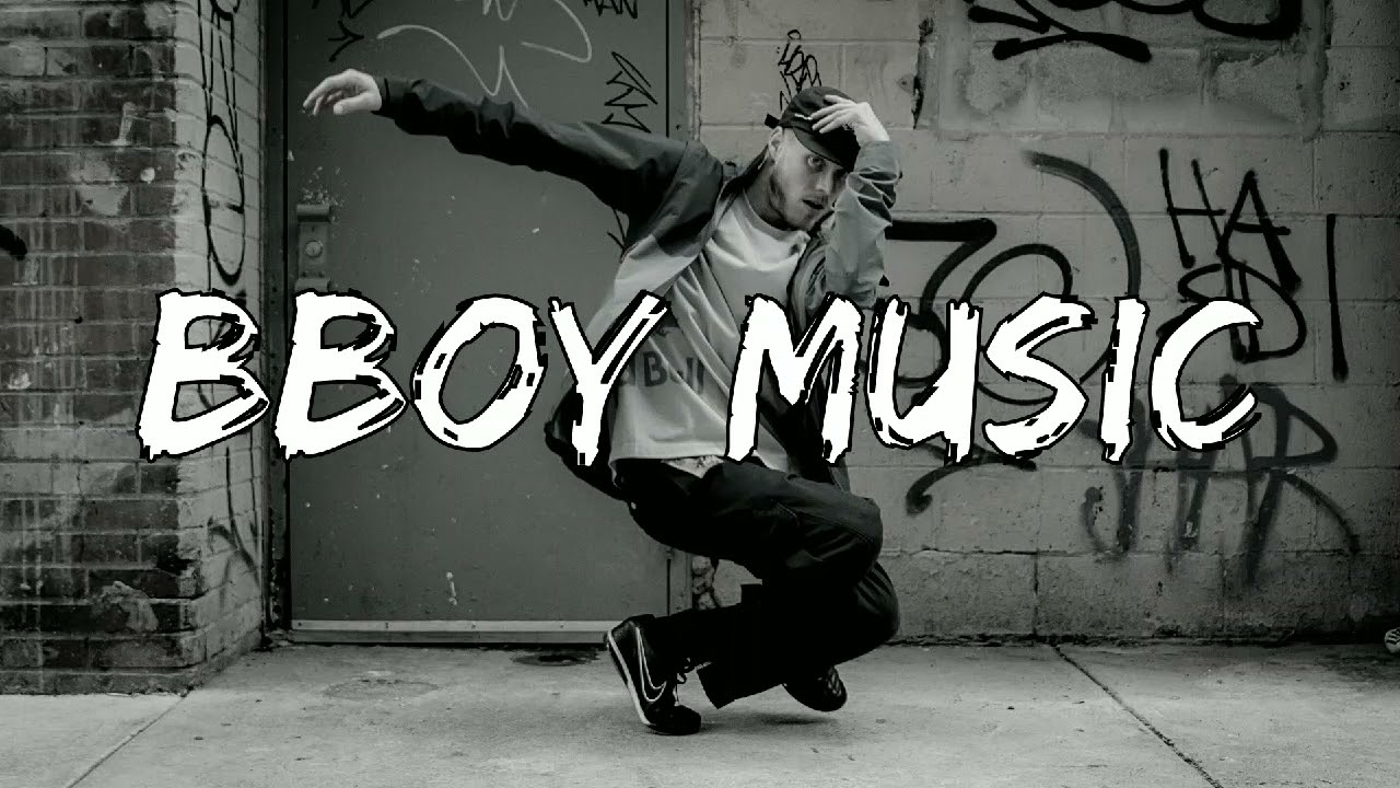 Bboy Mixtape / Bboy Music / Let's Rock / Bboy Music 2022