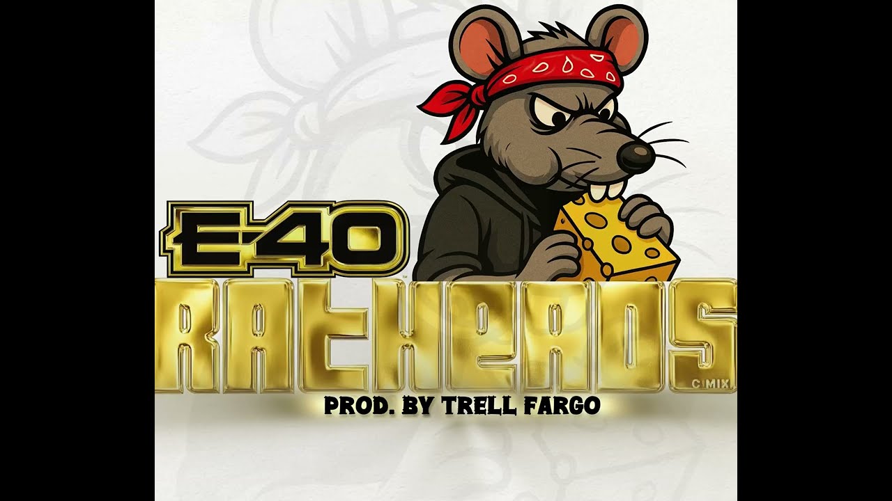E-40 - “Ratheads” (C’Mix) Prod. By Trell Fargo