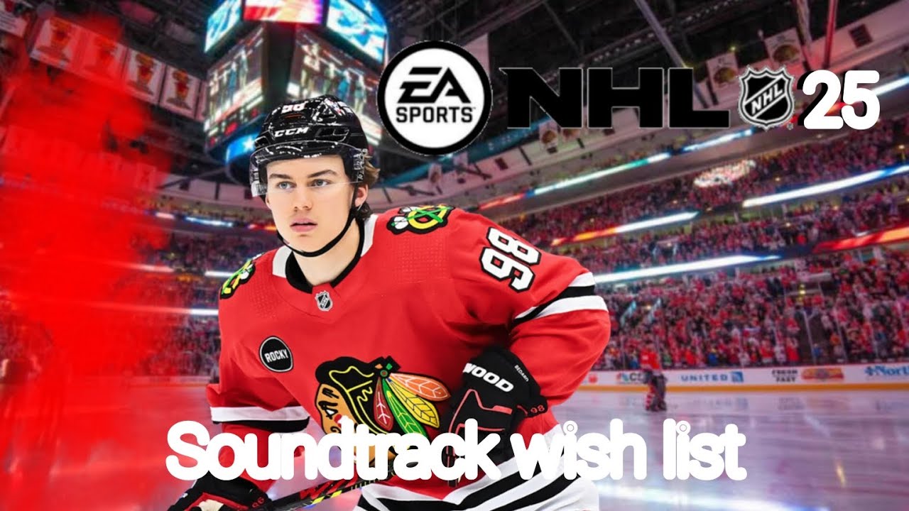 NHL 25 soundtrack wishlist
