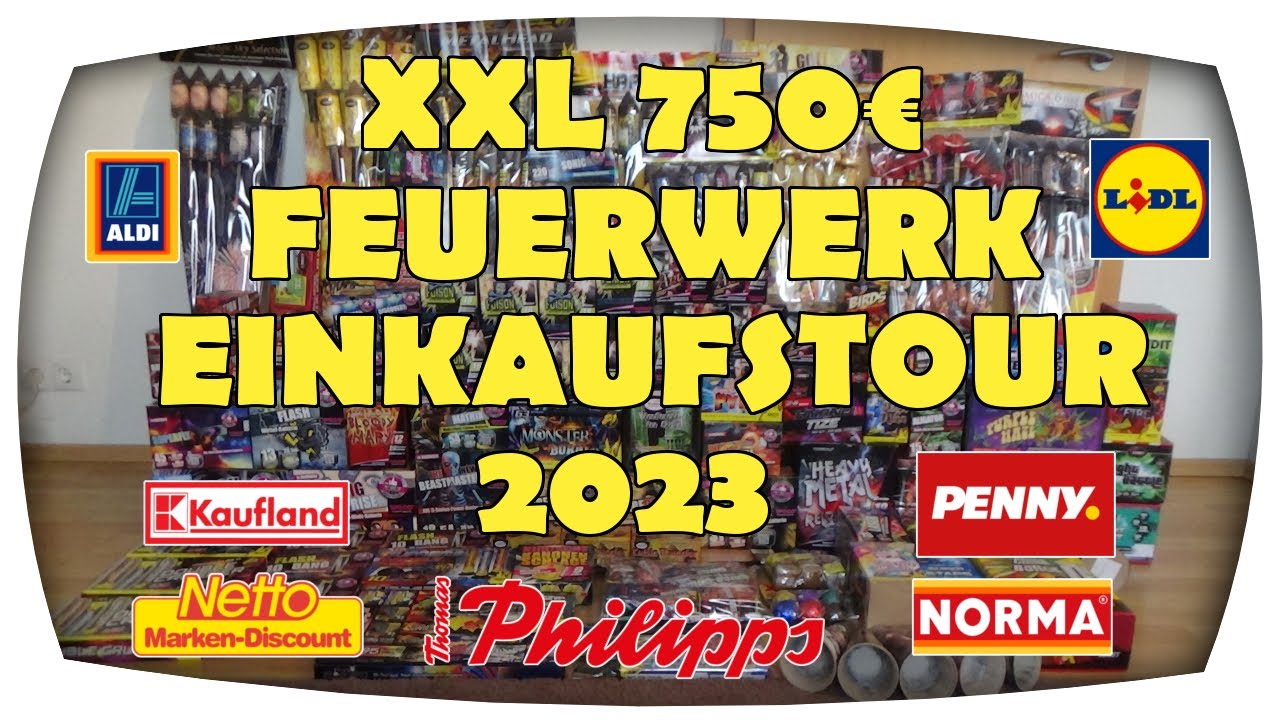 XXL 750€ FEUERWERK EINKAUFSTOUR 2023 | Eskalation Pur | Pyrofreakk AT