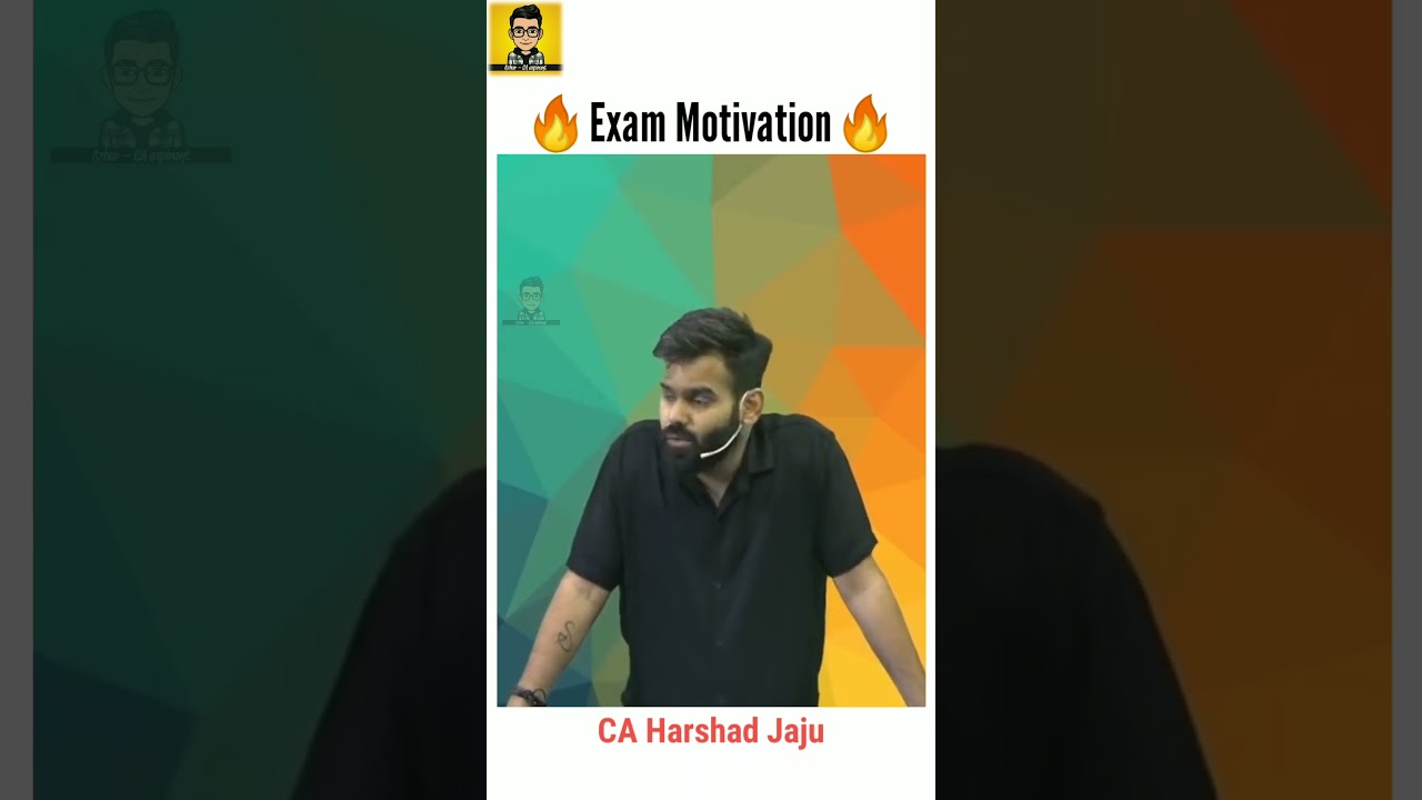 Exam Motivation by CA Harshad Jaju | CA motivation🔥 #shorts