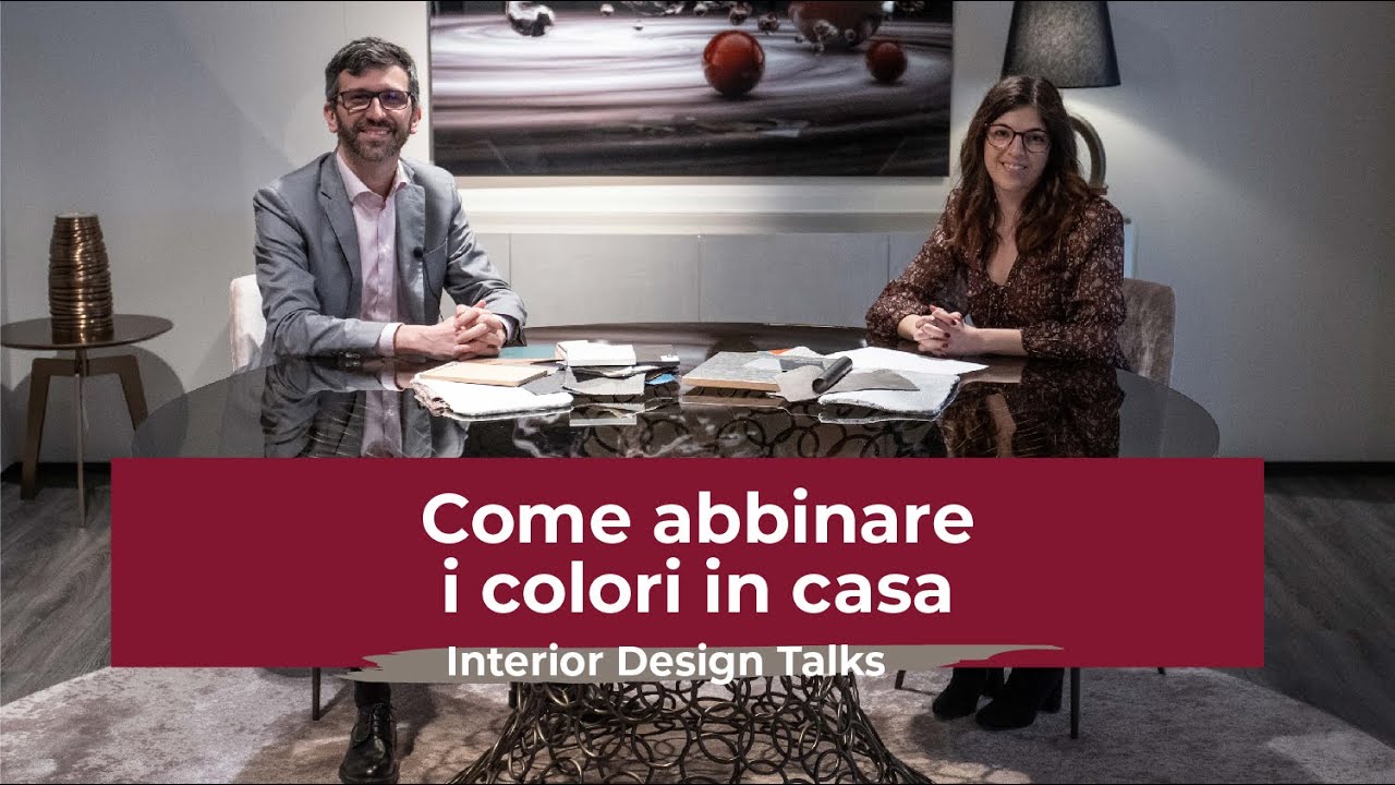 Come abbinare i colori in casa: regole e consigli d'arredamento - Interior Design Talks #5