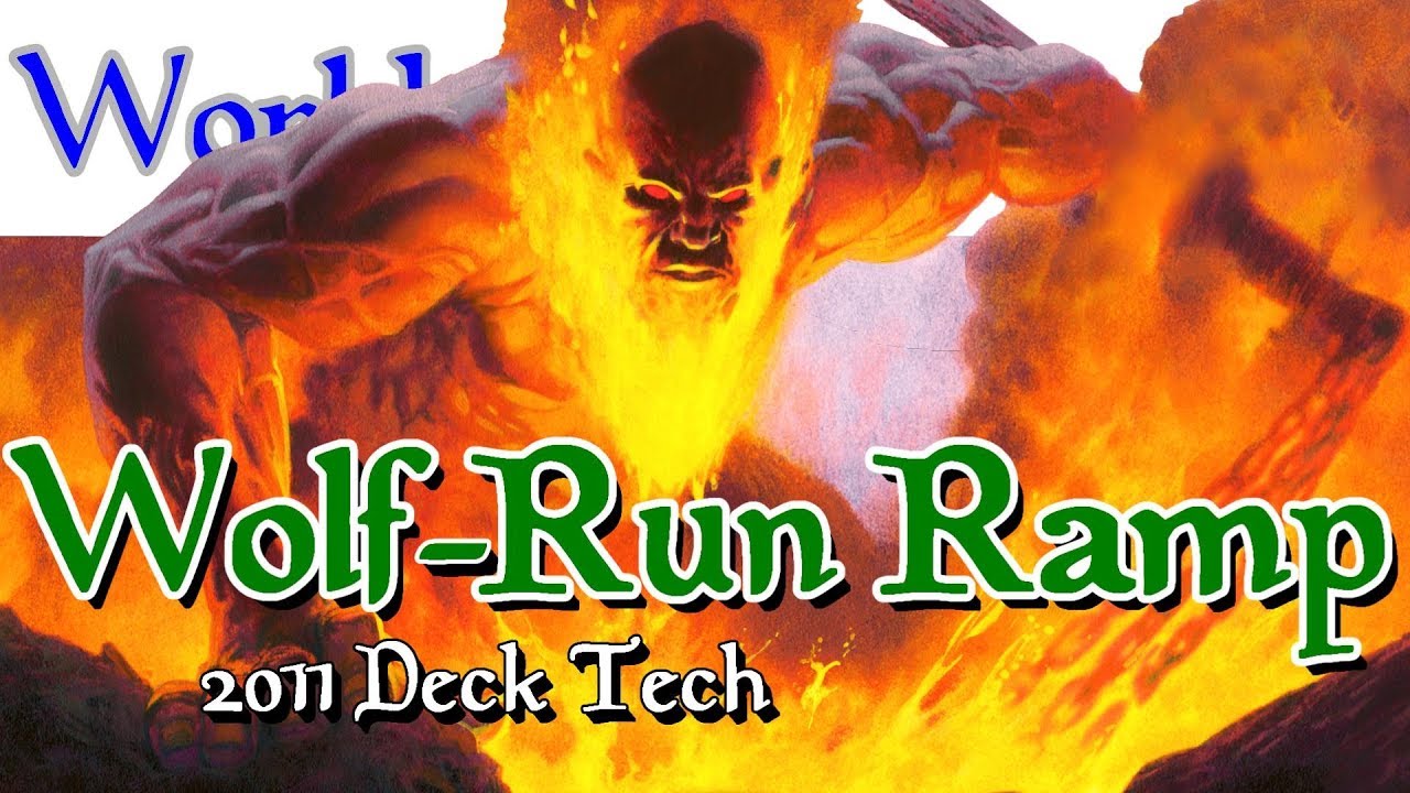 Wolf-Run Ramp Deck Tech - 2011 World Champion (Magic the Gathering)