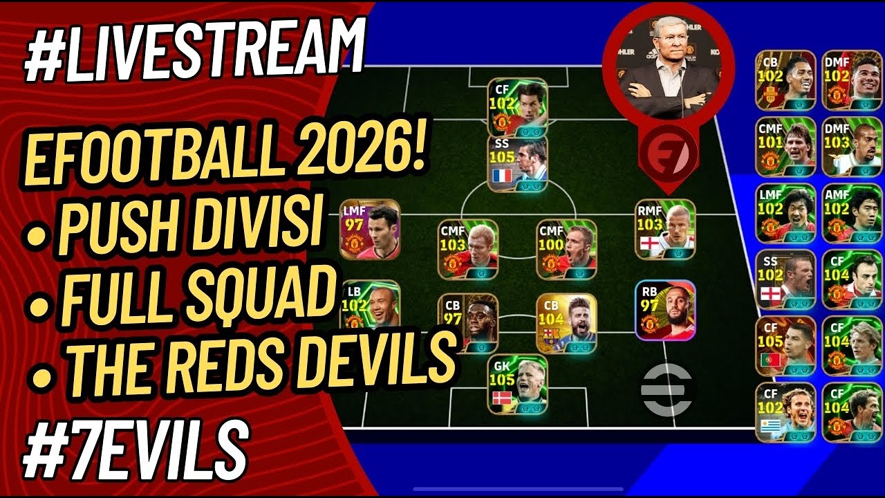 🔴LIVE - SETAN MERAH ITU LAGI ! - EFOOTBALL 2026 MOBILE