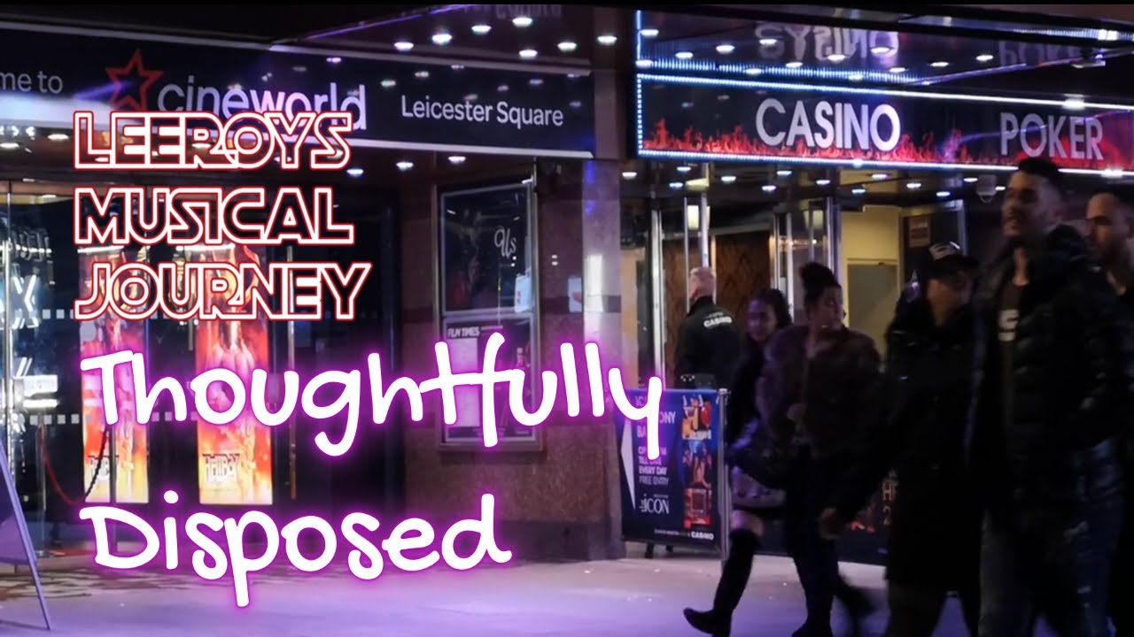 Thoughtfully Disposed &ndash; oryginalna piosenka zespołu Leeroy's Musical Journey