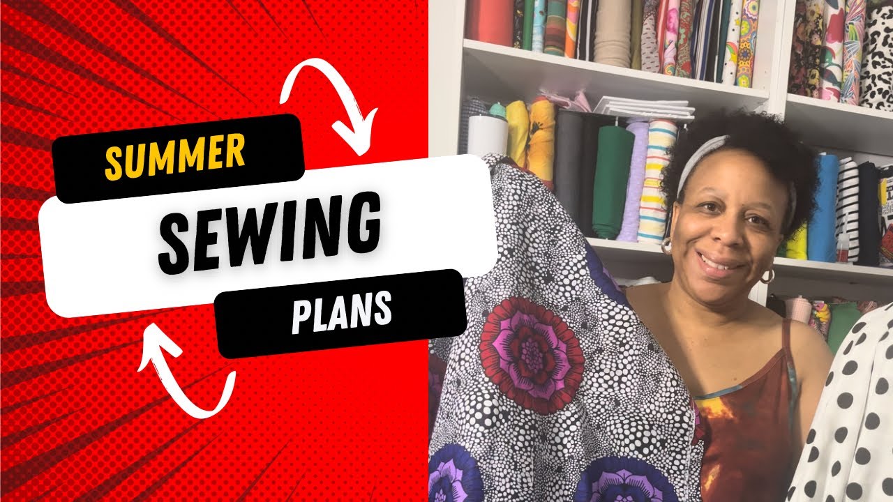 Summer sewing plans Pattern haul Fabric haul #fridaysews #sewingplans #easytosew #beginnersewing