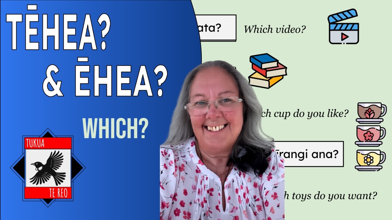 Использование Tēhea и Ēhea, чтобы задать «какие» вопросы - Ngā Rerepātai, часть восьмая