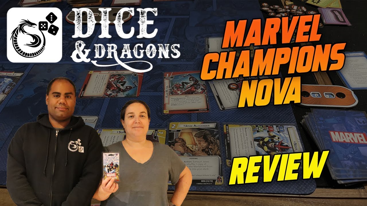 Dice and Dragons - Marvel Champions Nova Review