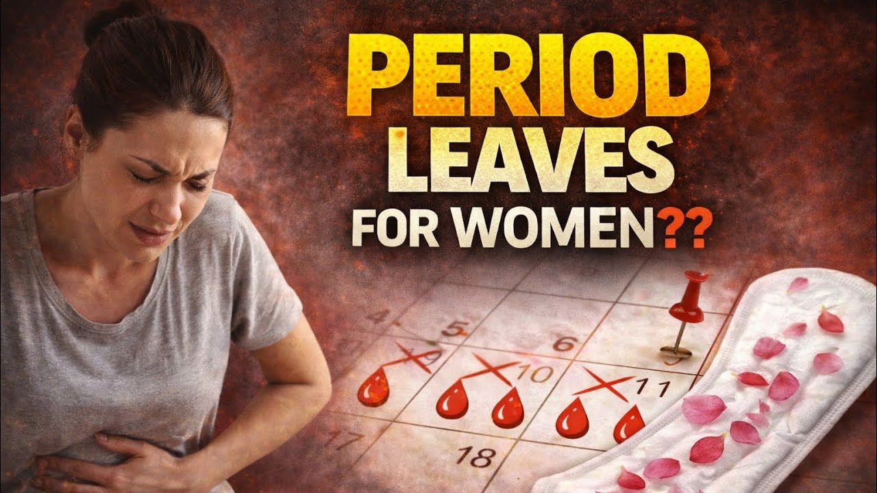 Menstrual Leave for Women in India Sparks Debate Again