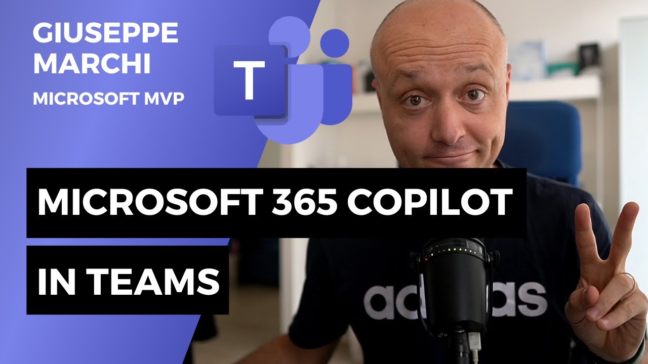 Microsoft 365 Copilot in Teams