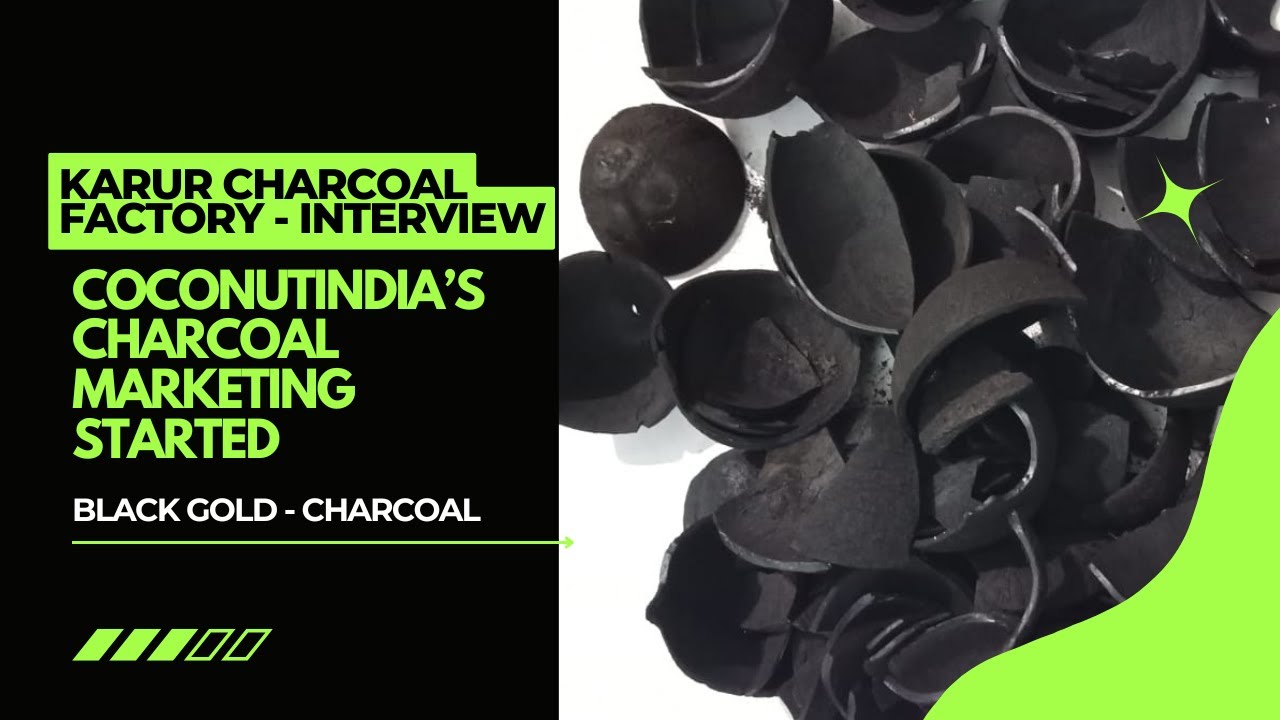 Charcoal Production(Pyrolysis Method) - Karur | Coconutindia's Charcoal Marketing Started|