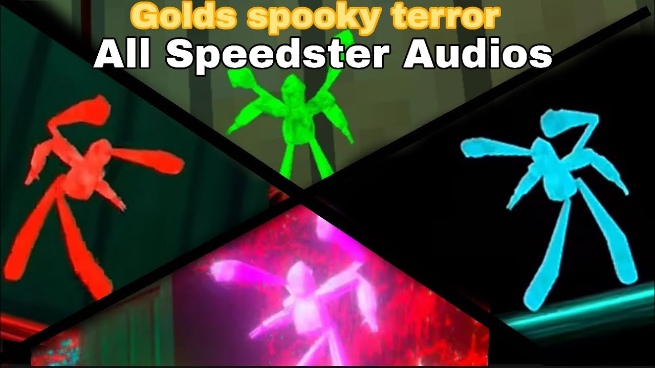 All Speedster Audio [Golds Spooky Terror]