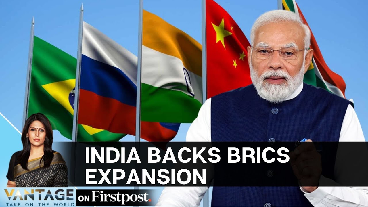 Why India is Backing BRICS Expansion | PM Modi | Vantage with Palki Sharma