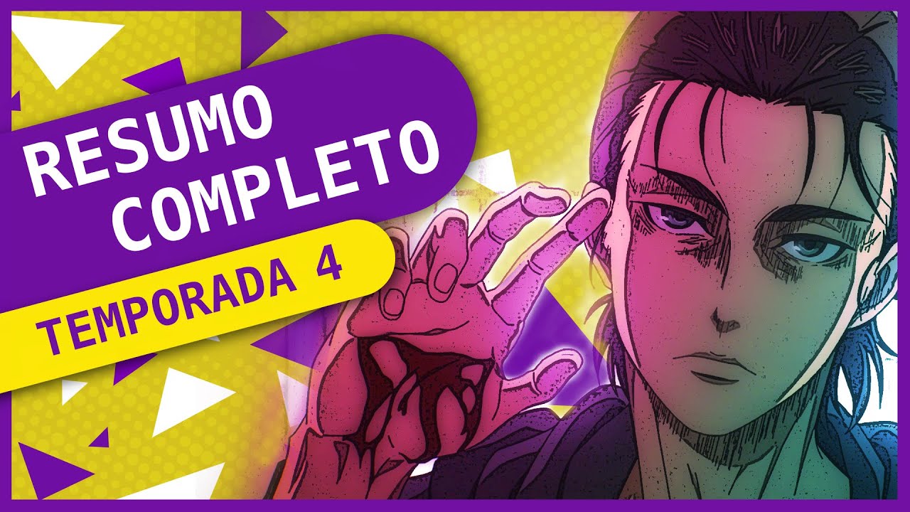 Shingeki no Kyojin (Attack on Titan): resumo completo da quarta temporada #1 | ANIMES EM DIA