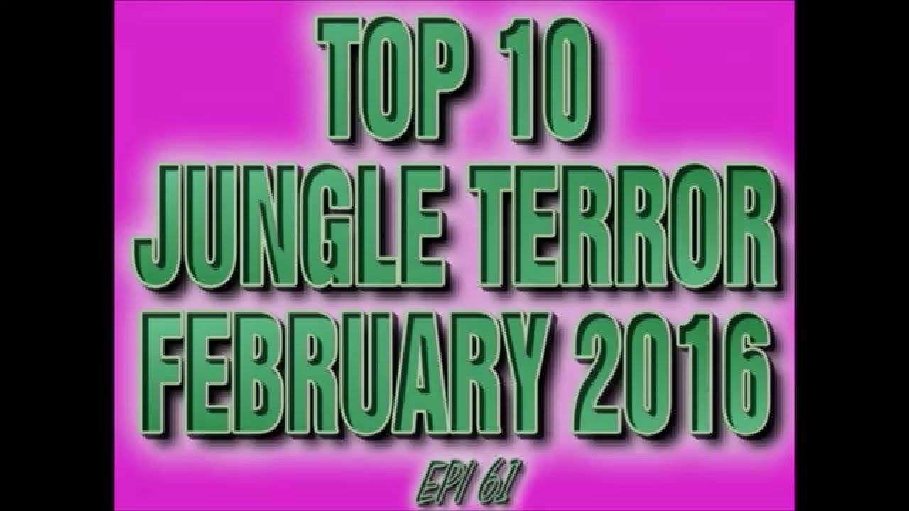 Top 10 Jungle Terror Drops February 2016 (Epi 61)