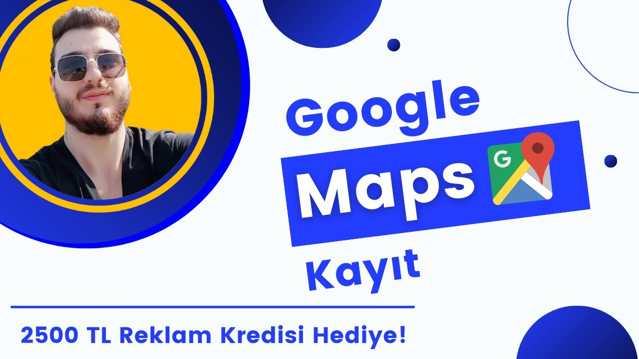 Google Harita Kaydı Nasıl Yapılır? (Google Ads 5500 TL Reklam Kredisi Hediye)