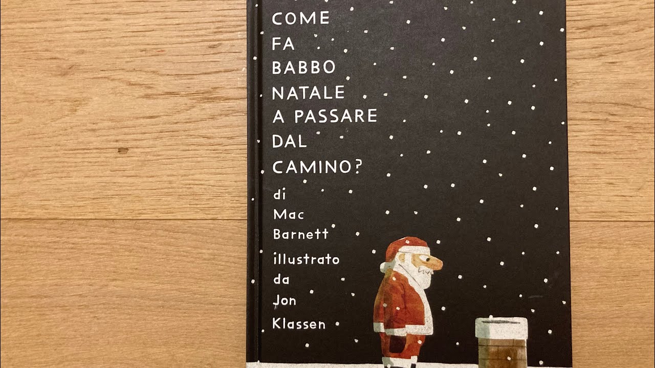 Come fa Babbo Natale a passare dal camino? 🎅🏼 - leggiamo insieme 📚