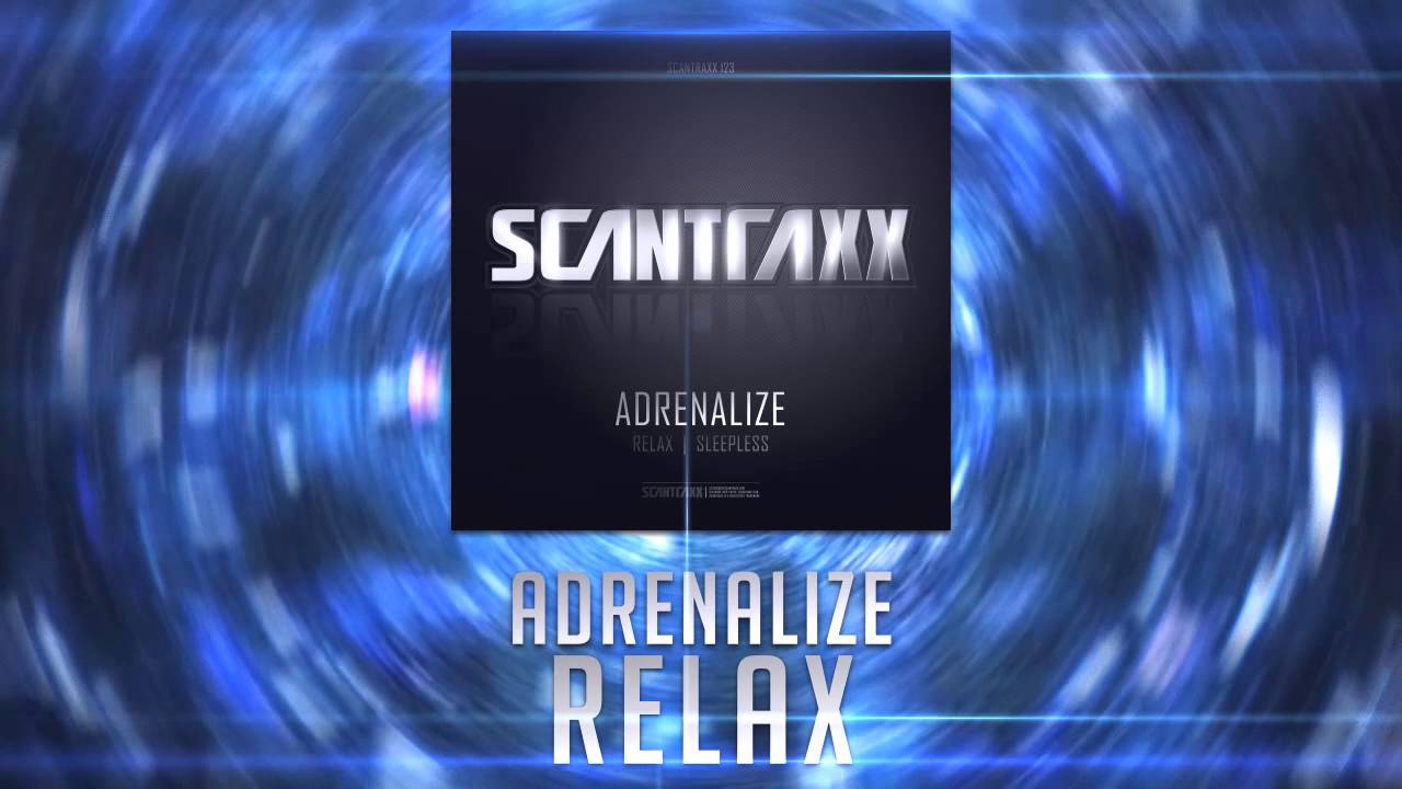 Adrenalize - Relax (HQ Preview)