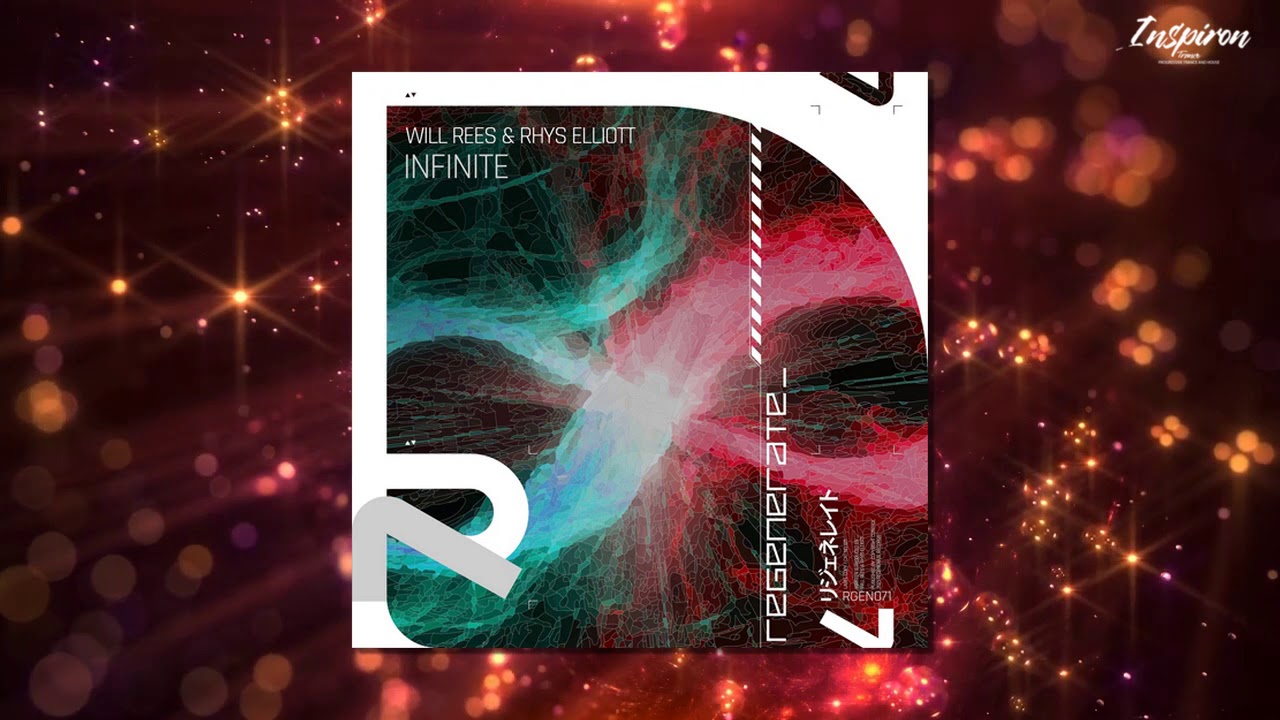 Will Rees & Rhys Elliott - Infinite (Original Mix)
