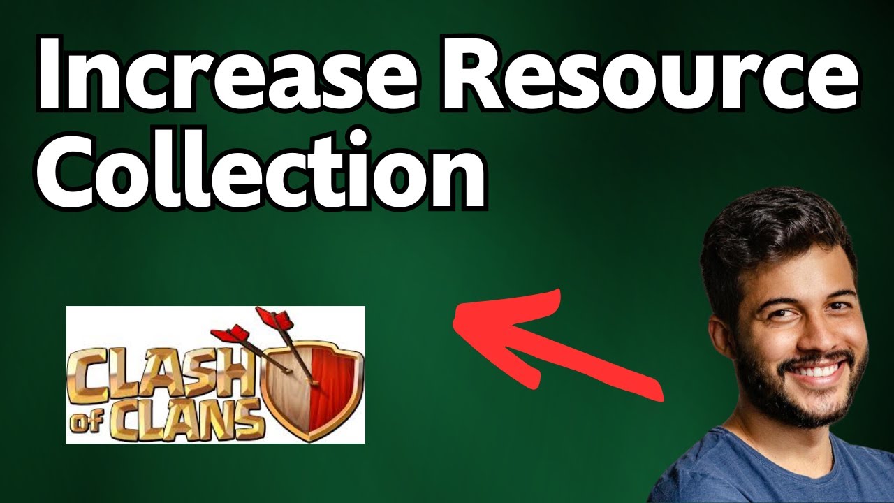 How to Get Resource Collection in Clash of Clans