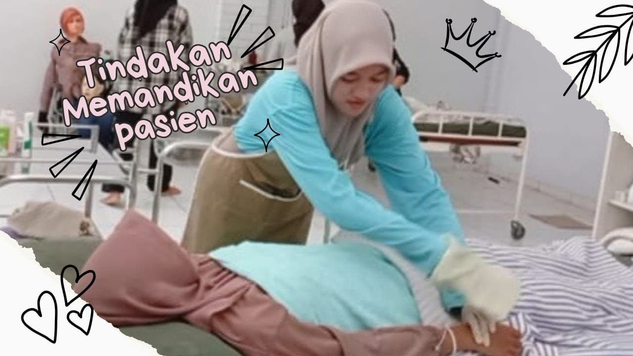 Cara memandikan pasien di atas tempat tidur