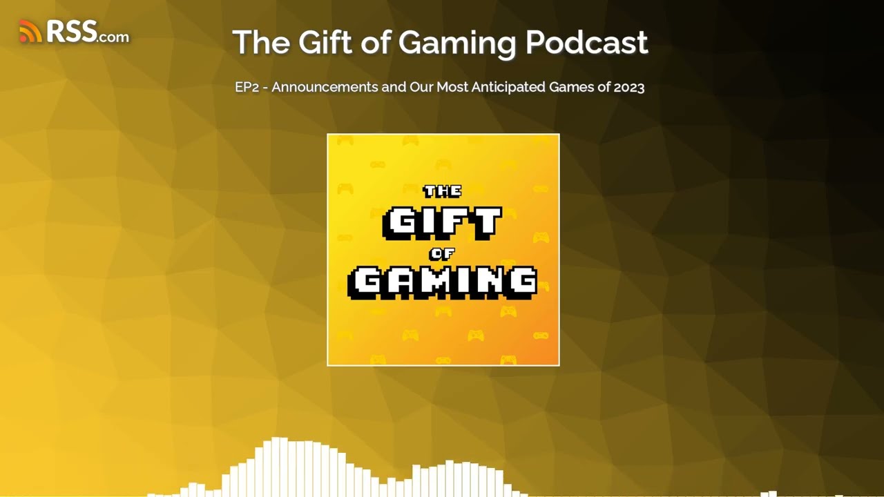 EP2 - Announcements and Our Most Anticipated Games of 2023