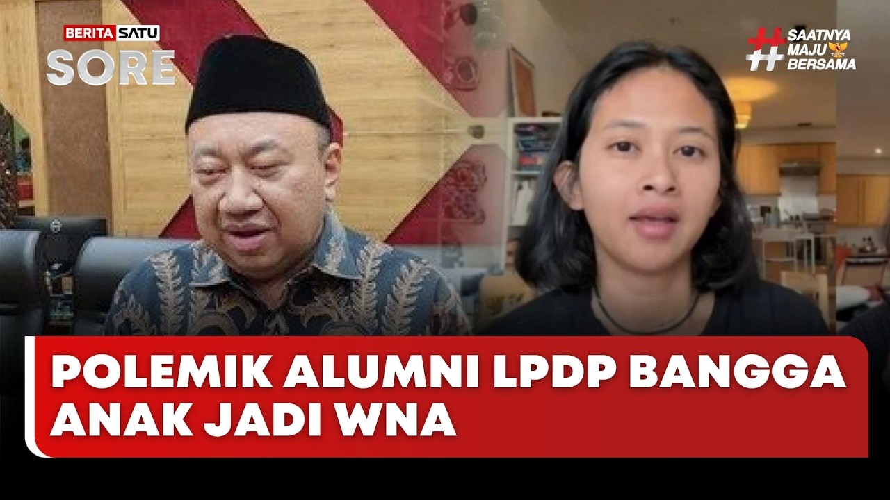 🔴 LIVE | Polemik Alumni LPDB Bangga Anak Jadi WNA - Beritasatu Sore